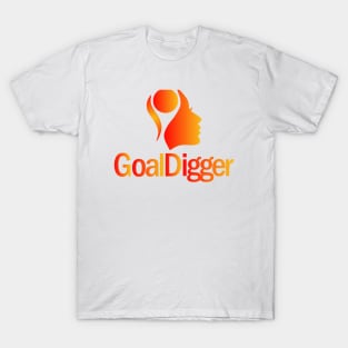 Goal Digger Girl T-Shirt